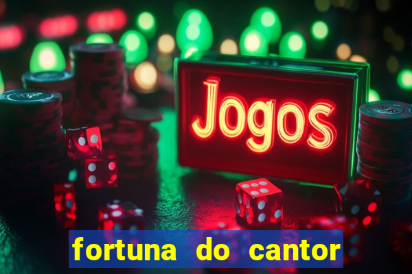 fortuna do cantor sorocaba 2023